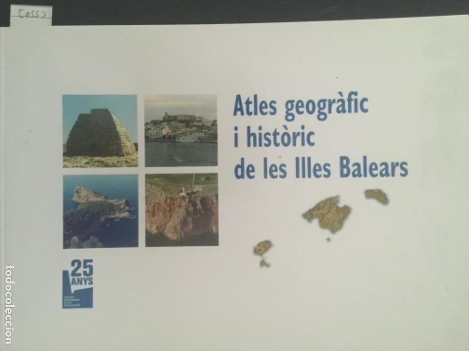 Libros de segunda mano: ATLES GEOGRAFIC I HISTORIC DE LES ILLES BALEARS