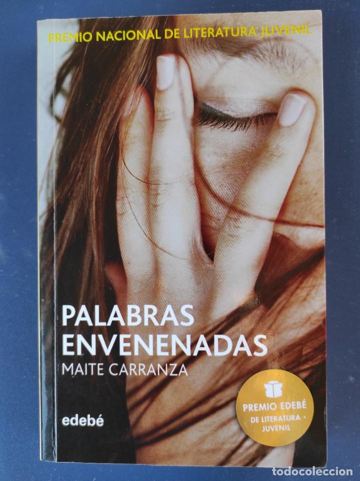 Libros de segunda mano: PALABRAS ENVENENADAS - Maite Carranza - Foto 1