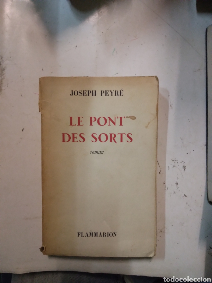 Libros de segunda mano: Joseph Peyre, Le pont des sorteo, Flammarion - Foto 1