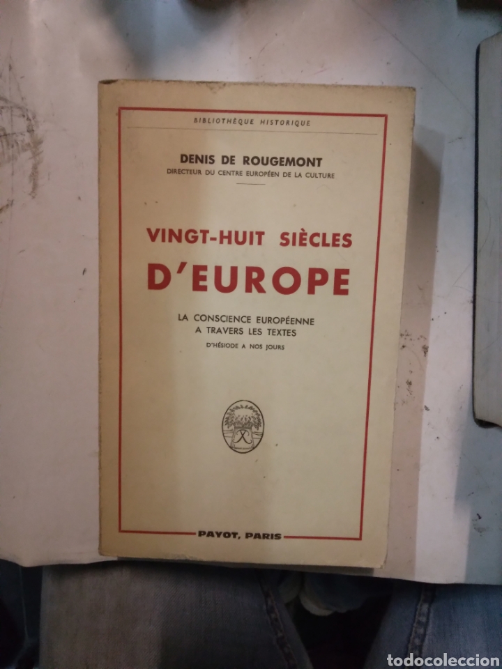 Libros de segunda mano: Denis de Rougemont , Vingt-huit siecles, dEurope,Payot - Foto 1