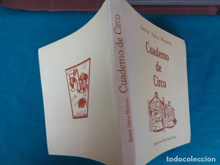 Libros de segunda mano: CUADERNO DE CIRCO, JAVIER S&Aacute;INZ MORENO. - Foto 4