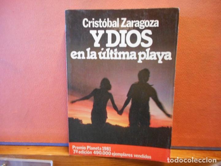 Libros de segunda mano: Y DIOS EN LA ULTIMA PLAYA. CRISTOBAL ZARAGOZA. EDITORIAL PLANETA. - Foto 1