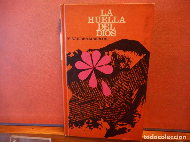 Libros de segunda mano: LA HUELLA DEL DIOS. M. VAN DER MEERSCH. CIRCULO DE LECTORES. - Foto 1
