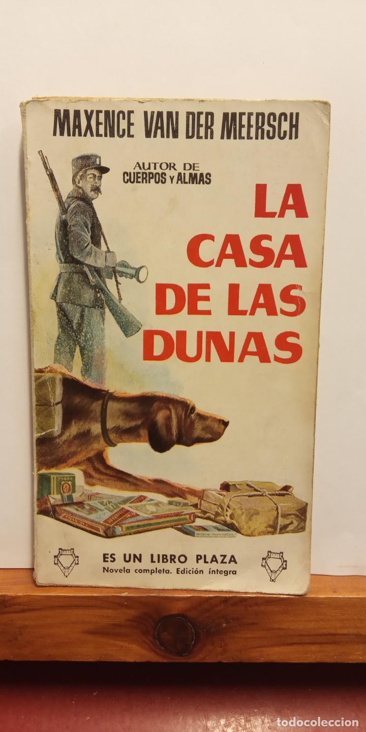 Libros de segunda mano: LA CASA DE LAS DUNAS. MAXENCE VAN DER MEERSCH. EDICIONES GP - Foto 1