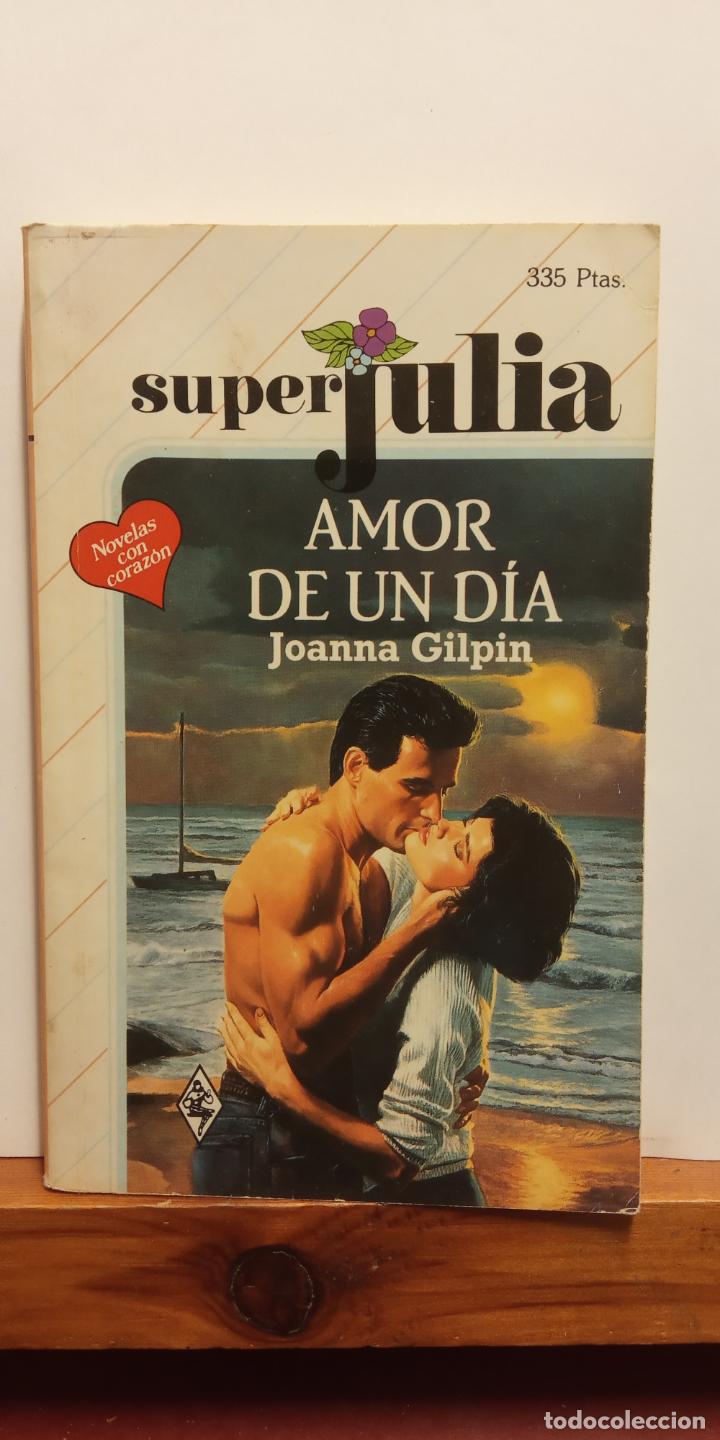 Libros de segunda mano: AMOR DE UN DIA. JOANNA GILPIN. EDITORIAL HARLEQUIN - Foto 1