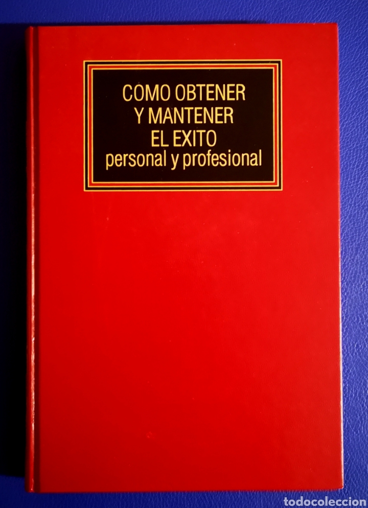 Libros de segunda mano: COMO OBTENER Y MANTENER EL &Eacute;XITO PEESONAL Y PROFESIONAL -.EDICIONES DEUSTO - Foto 1