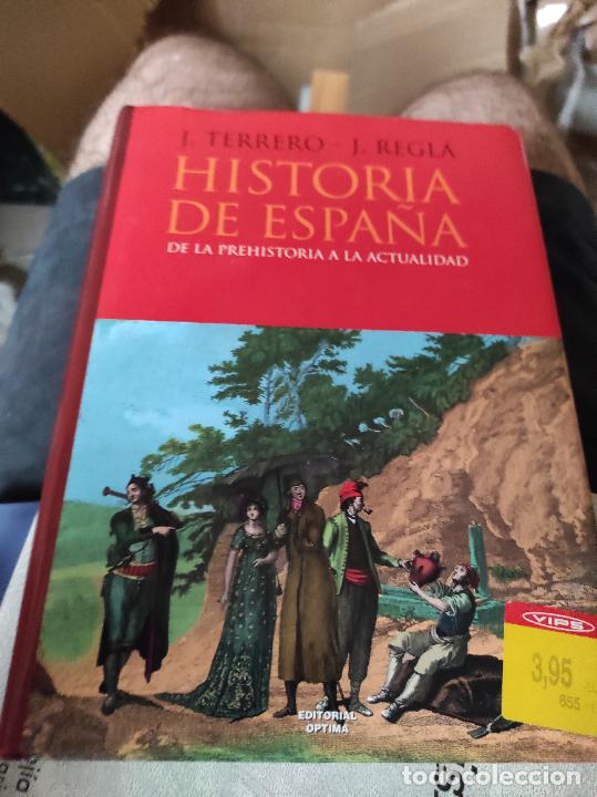 Libros de segunda mano: HISTORIA DE ESPA&Ntilde;A DE J. TERRERO Y J. REGL&Aacute;. EDITORIAL &Oacute;PTIMA. - Foto 1