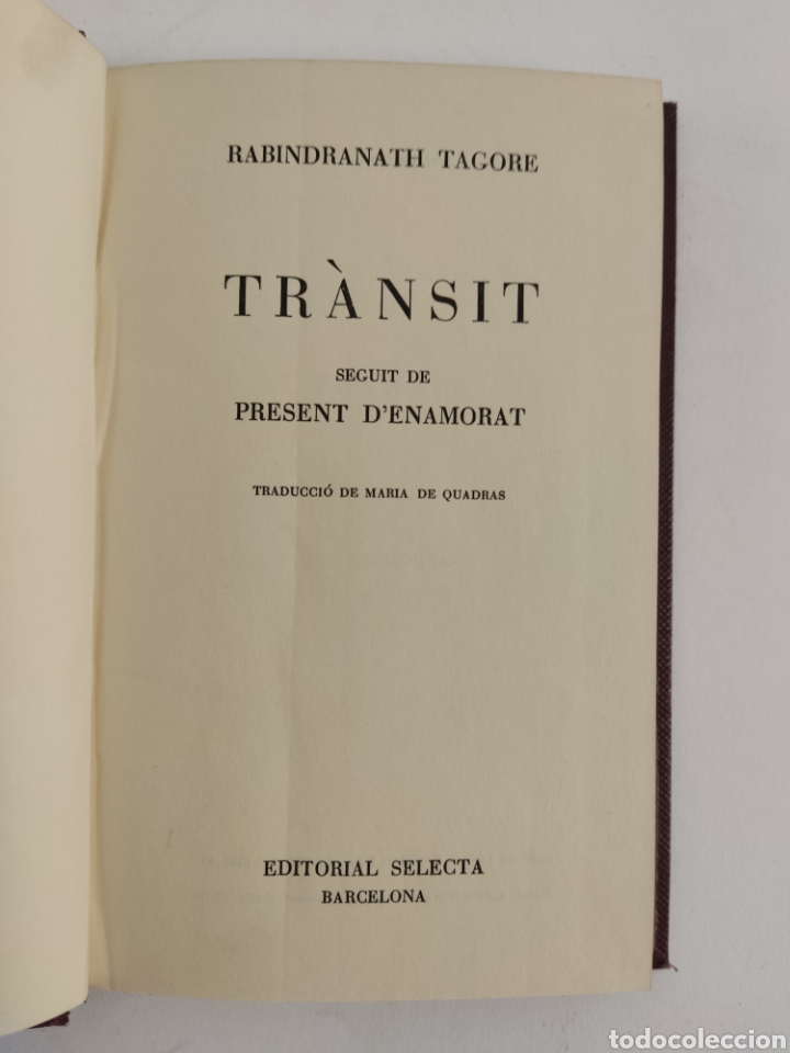 Libros de segunda mano: L-6234 TR&Agrave;NSIT, RABINDRANATH TAGORE, EDITORIAL SELECTA, BARCELONA, 1962... - Foto 3