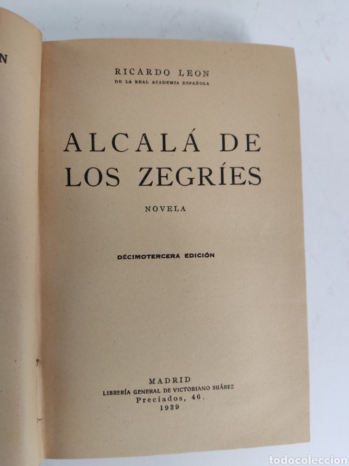 Libros de segunda mano: L-6240 ALCAL&Aacute; DE LOS ZEGR&Iacute;ES, RICARDO LEON, 1939 - Foto 3