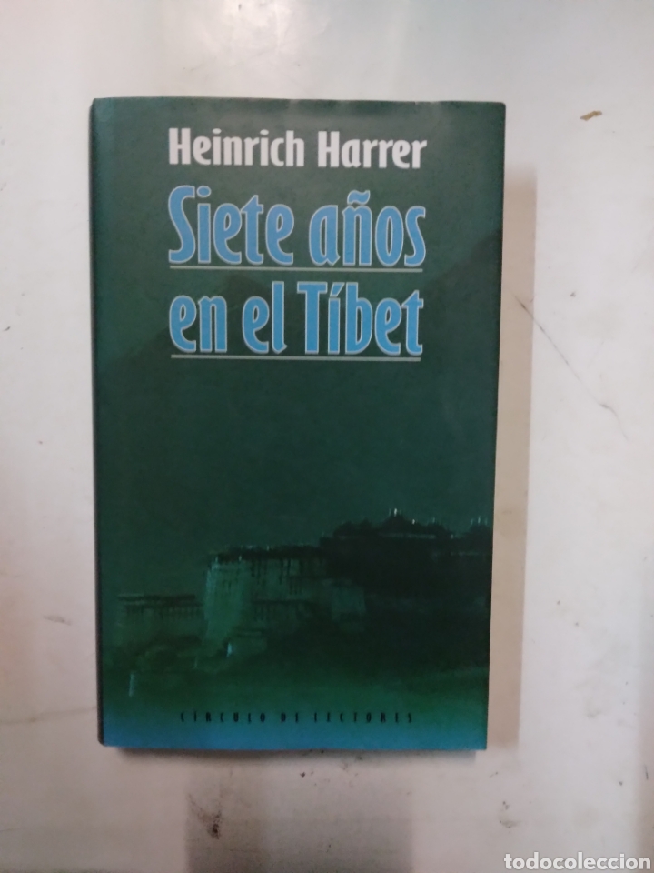 Libros de segunda mano: Heinrich Harper, Siete a&ntilde;os en el T&iacute;bet,C&iacute;rculo de Lectores - Foto 1