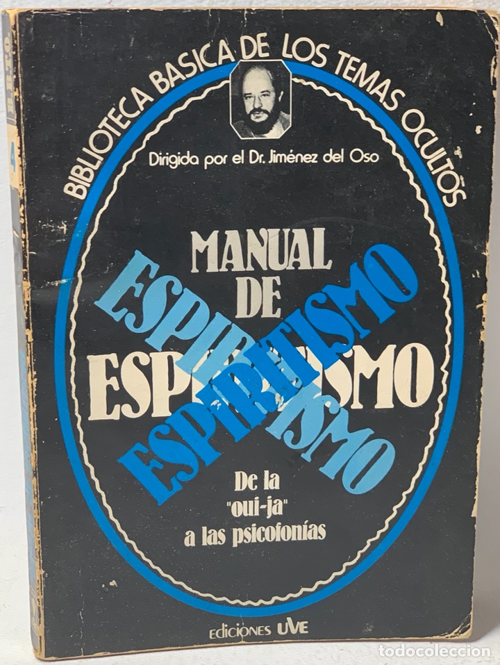 Libros de segunda mano: MANUAL DE ESPIRITISMO &middot;&middot;&middot;&middot;DR. JIM&Eacute;NEZ DEL OSO - Foto 1