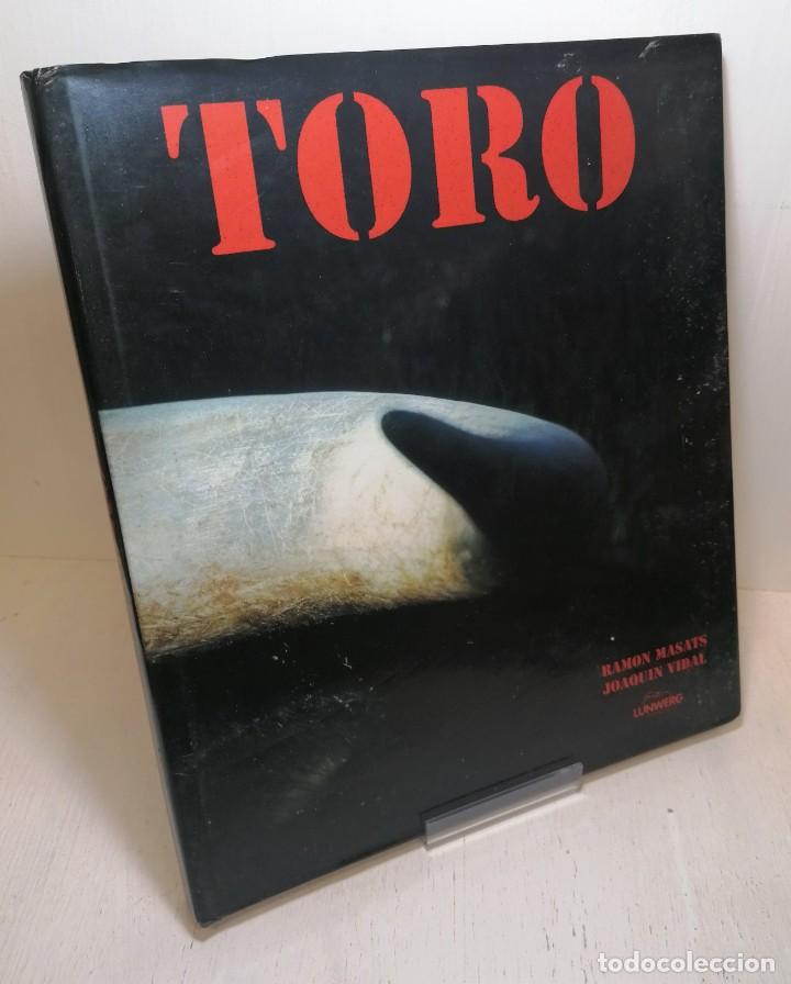 Libros de segunda mano: Libro: &rdquo;Toro&rdquo; de Ramon Masats y Joaquin Vidal edit. Lunwerg - Foto 1