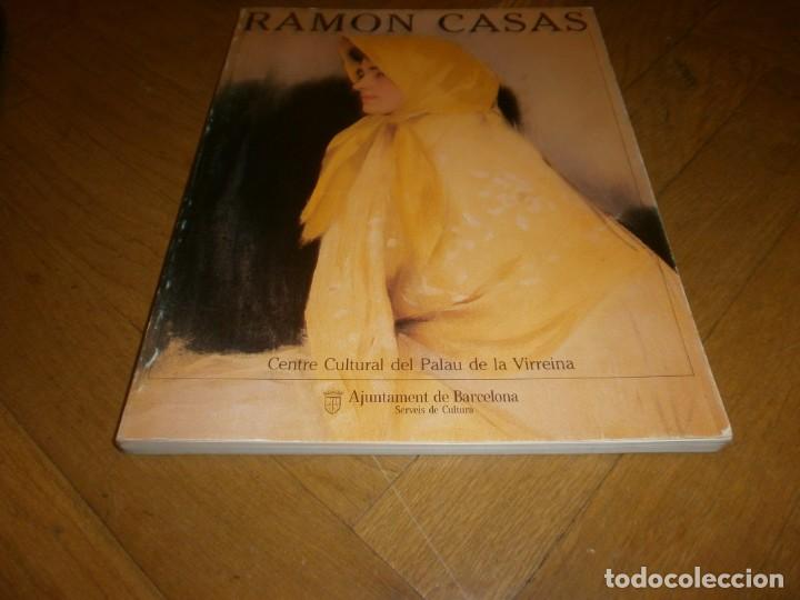 Libros de segunda mano: Ram&oacute;n Casas Palau de la Virreina 1982 libro exposici&oacute;n 179 pg. 28X22 cm.