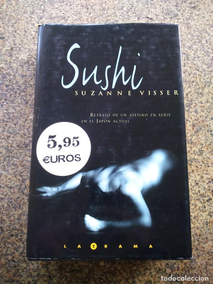 Libros de segunda mano: SUSHI -- SUZANNE VISSER -- EDICIONES B 2002 -- - Foto 1