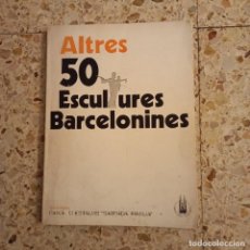 Libros de segunda mano: ALTRES 50 ESCULTURES BARCELONINES