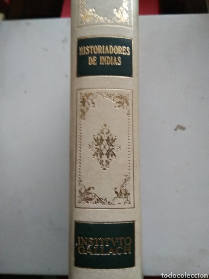 Libros de segunda mano: HISTORIADORES DE INDIAS/INSTITUTO GALLACH - Foto 4