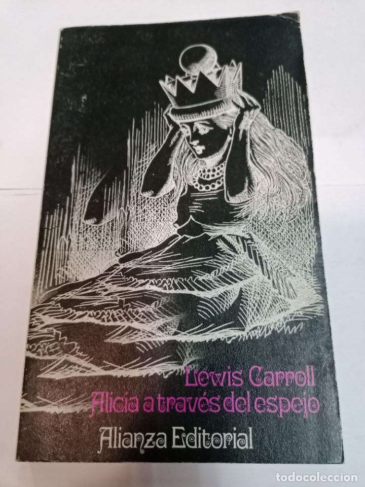 Libros de segunda mano: LEWIS CARROLL Alicia a trav&eacute;s del espejo SA7090 - Foto 1