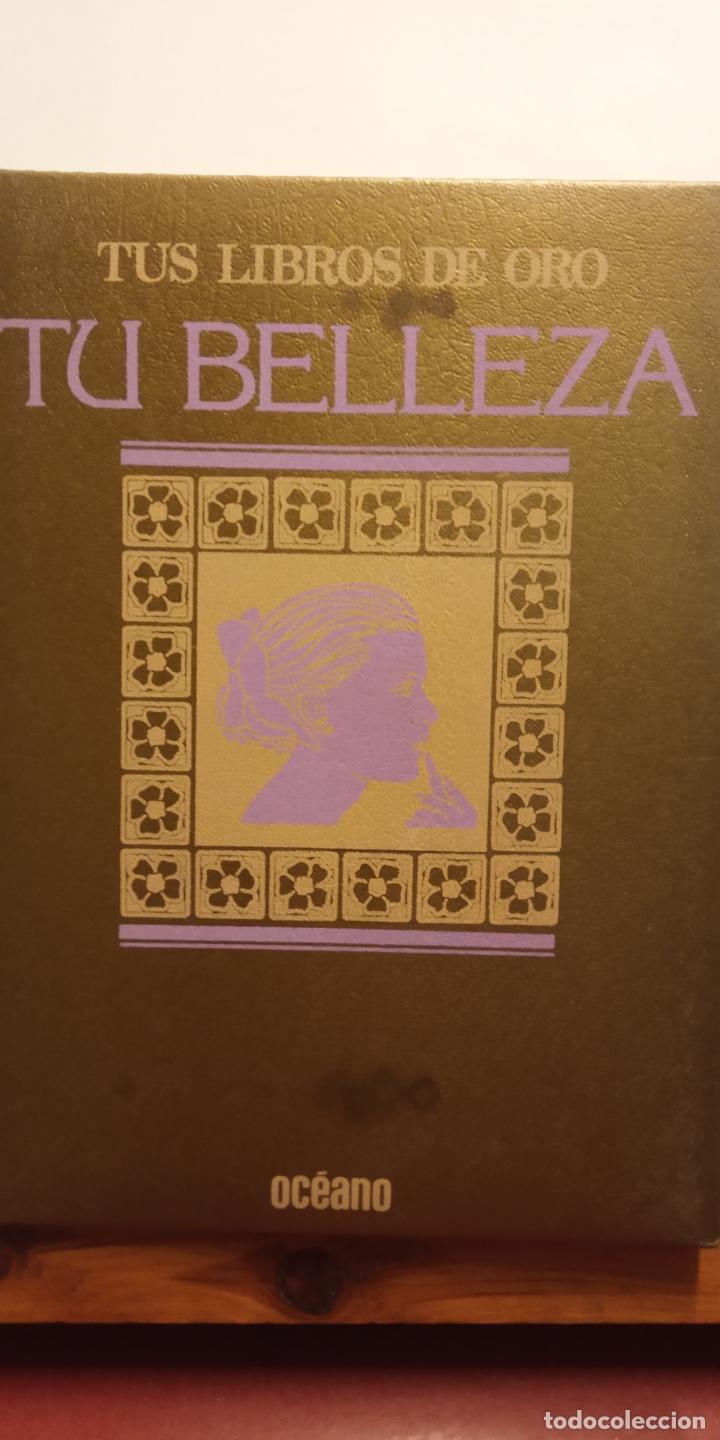 Libros de segunda mano: TU BELLEZA. TUS LIBROS DE ORO. EDICIONES OCEANO - Foto 1