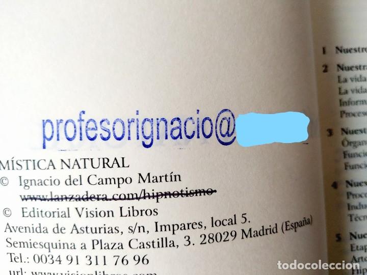 Libros de segunda mano: PROFESOR IGNACIO: M&Iacute;STICA NATURAL - NUEVO - Foto 3