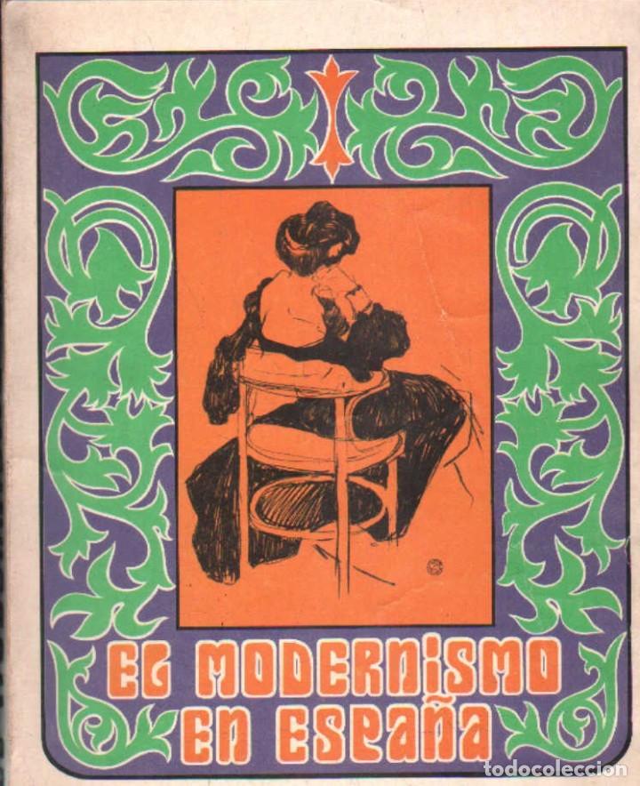 Libros de segunda mano: EL MODERNISMO EN ESPA&Ntilde;A. A-ART-3970 - Foto 1