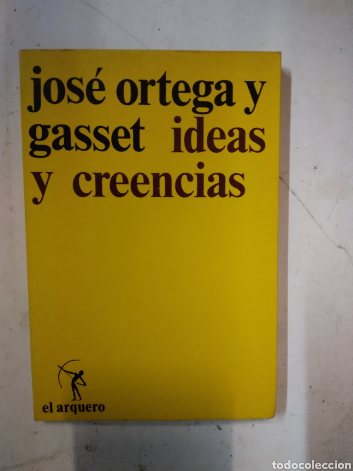 Libros de segunda mano: Jose Ortega y Gasset, Ideas y creencias, El arquero - Foto 1