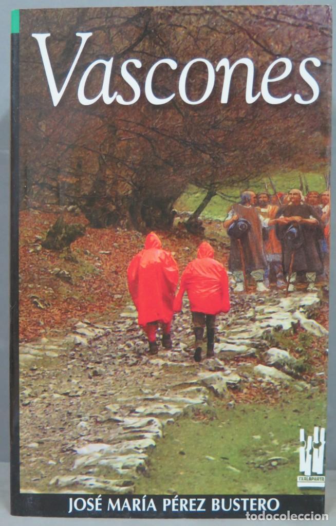 Libros de segunda mano: VASCONES. JOS&Eacute; MAR&Iacute;A P&Eacute;REZ BUSTERO - Foto 1