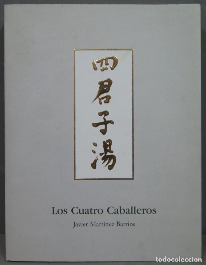 Libros de segunda mano: LOS CUATRO CABALLEROS. MARTINEZ BARRIOS - Foto 1