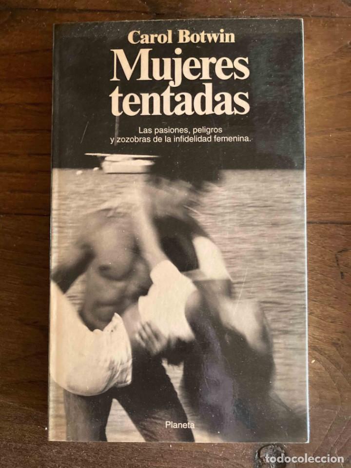 Libros de segunda mano: MUJERES TENTADAS. CAROL BOTWIN. PLANETA. 1994 - Foto 1