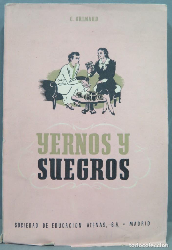 Libros de segunda mano: YERNOS Y SUEGROS. G. GRIMAUD - Foto 1