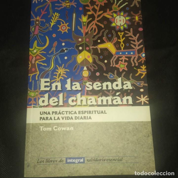 Libros de segunda mano: EN LA SENDA DEL CHAMAN - TOM COWAN - Foto 1