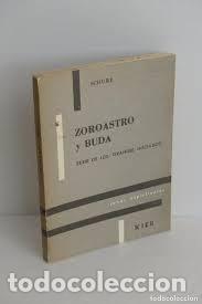 Libros de segunda mano: Zoroastro y Buda &Eacute;douard Schur&eacute; - Foto 1