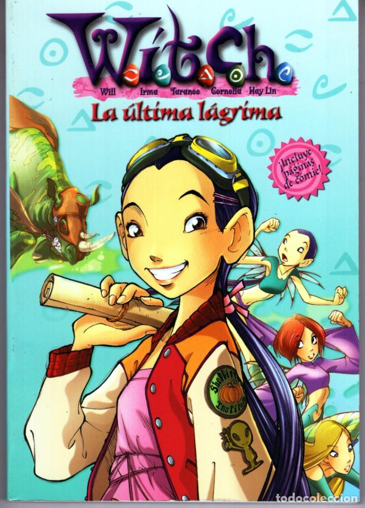 Libros de segunda mano: WITCH LA ULTIMA LAGRIMA - CIRCULO DE LECTORES - MUY BUEN ESTADO - Foto 1