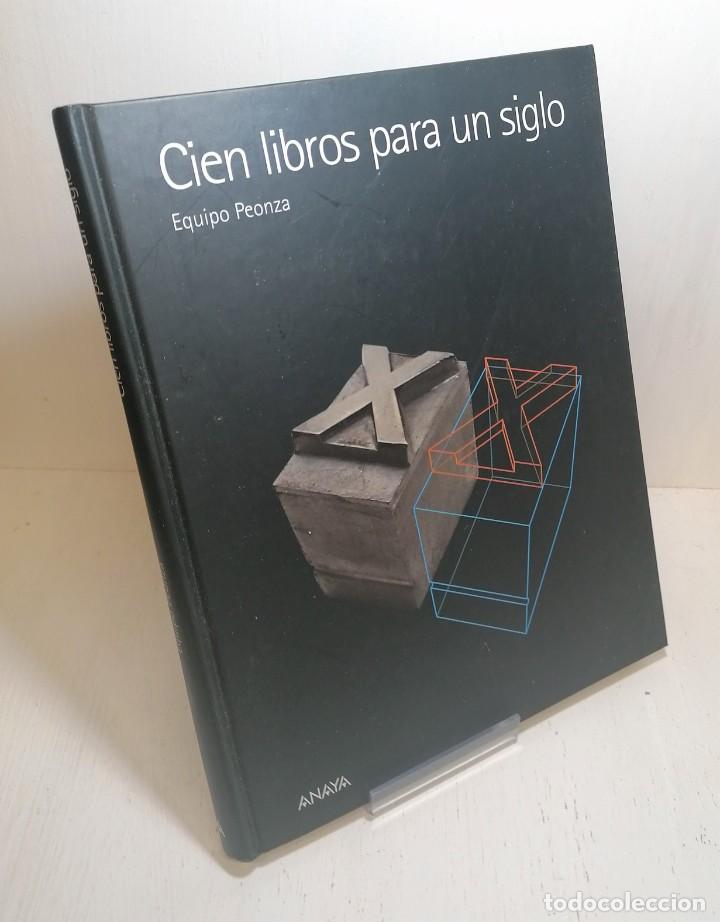 Libros de segunda mano: Libro: &rdquo;Cien libros para un siglo&rdquo; equipo peonza - Foto 1