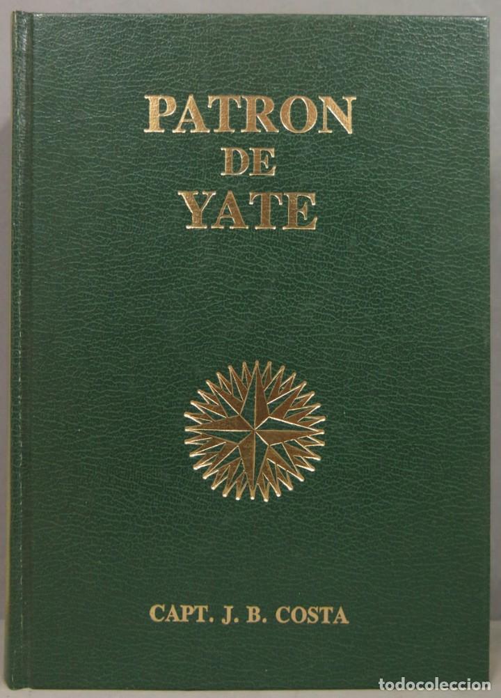 Libros de segunda mano: PATRON DE YATE. JUAN B. COSTA - Foto 1