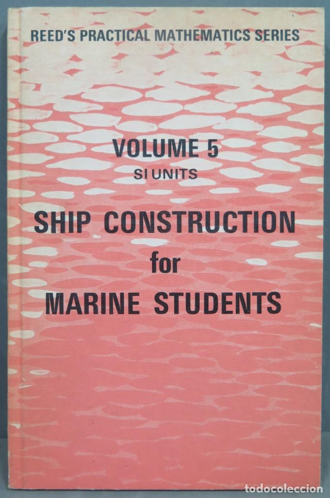Gebrauchte B&uuml;cher: Reed&acute;s Ship Construction For Marine Students
