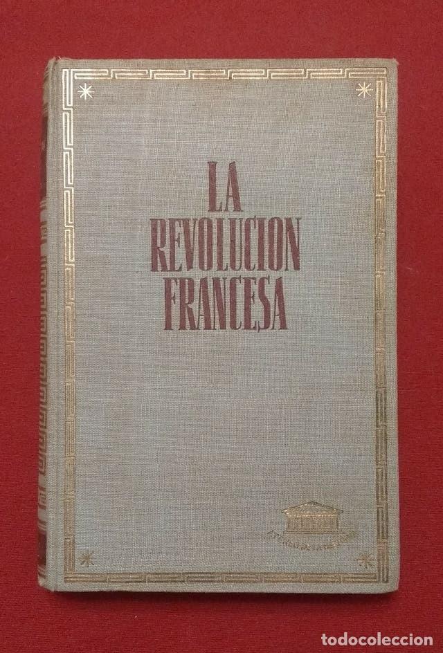 Libros de segunda mano: LA REVOLUCION FRACESA - CARLOS ROJAS - Foto 1