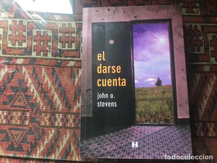 Libros de segunda mano: El darse cuenta. John O. Stevens. Cuatro vientos - Foto 1