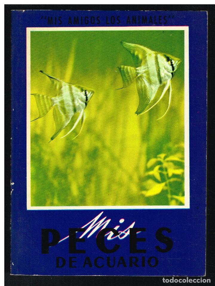 Libros de segunda mano: MIS PECES DE ACUARIO - 1975 - Foto 1
