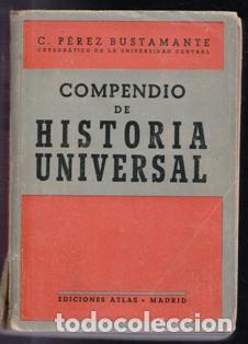 Libros de segunda mano: Compendio de Historia Universal. C. P&eacute;rez Bustamante - Foto 1
