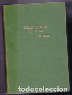 Libros de segunda mano: Espa&ntilde;a en Africa ayer y hoy, Adro Xavier - Foto 1