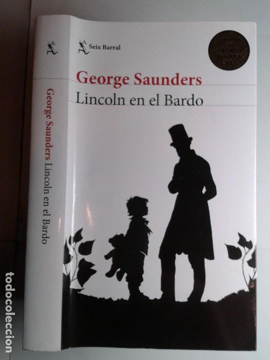 Libros de segunda mano: LINCOLN EN EL BARDO 2018 GEORGE SAUNDERS 1&ordf; EDICI&Oacute;N SEIX BARRAL - Foto 1