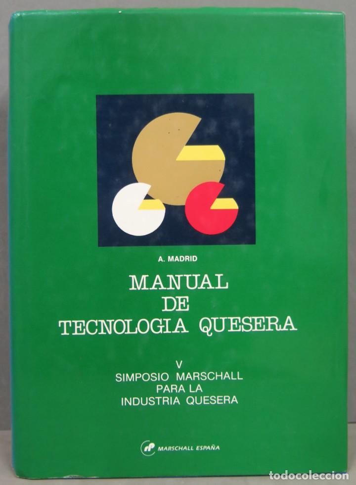 Gebrauchte B&uuml;cher: MANUAL DE TECNOLOGIA QUESERA. V SIMPOSIO MASCHALL