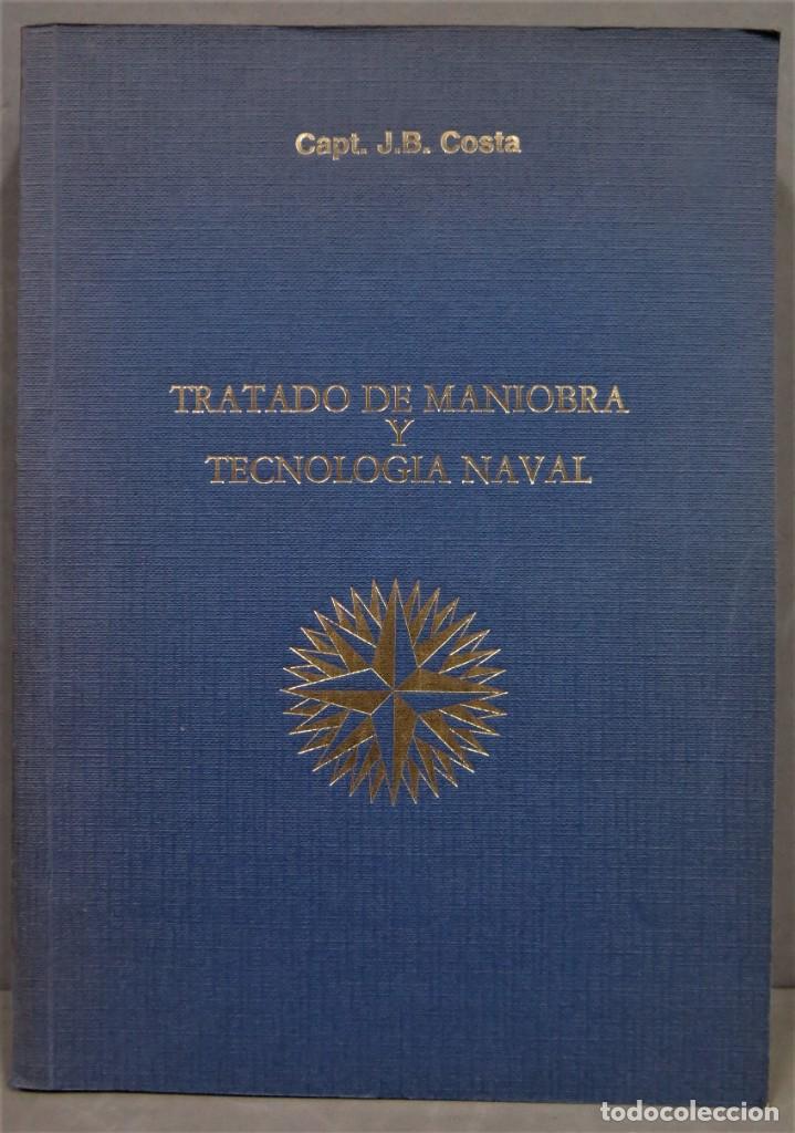 Libros de segunda mano: Tratado de maniobra y tecnolog&iacute;a naval. COSTA - Foto 1