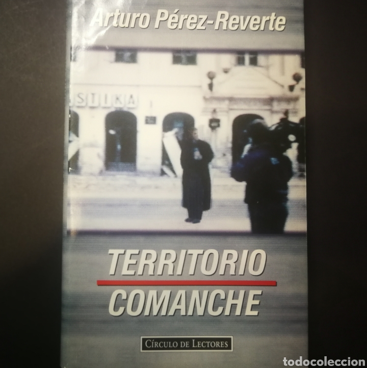 Libros de segunda mano: Arturo Perez-Reverte, &rdquo;Territorio Comanche&rdquo;, Circulo de Lectores, 1995 - Foto 1