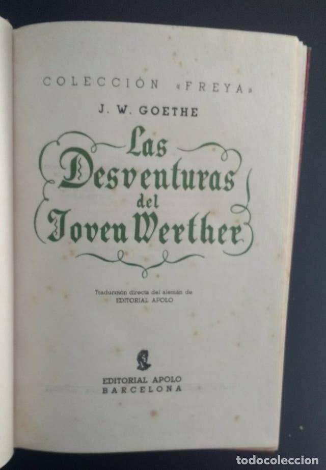 Libros de segunda mano: LAS DESVENTURAS DEL JOVEN WERTHER - GOETHE - 1940. - Foto 2