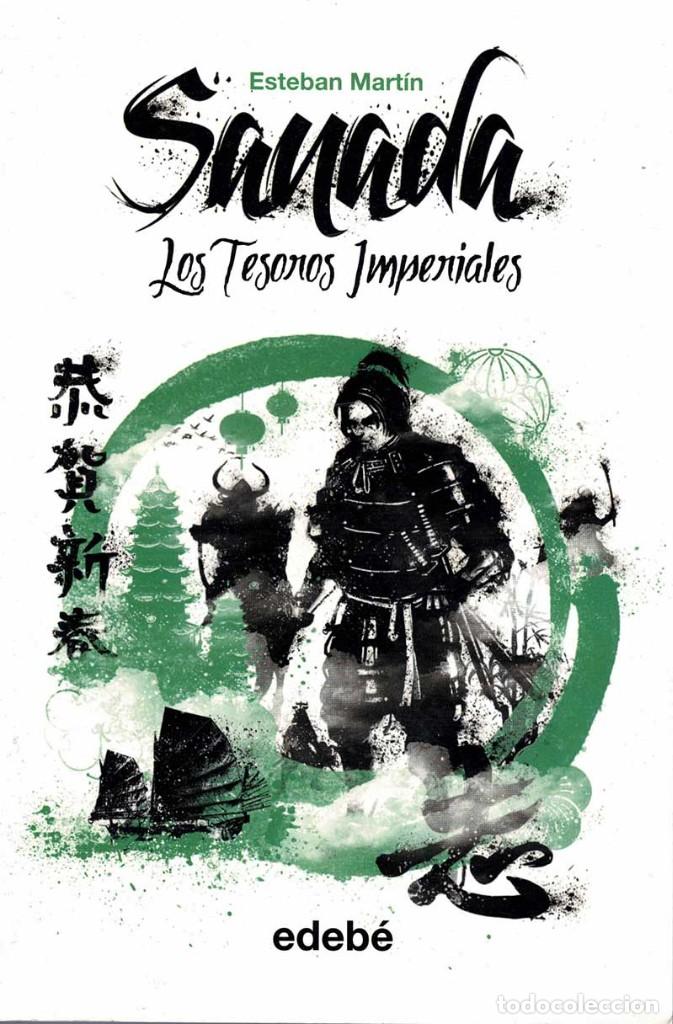 Libros de segunda mano: Sanada Vol. 2. Los Tesoros Imperiales - Esteban Mart&iacute;n - Foto 1