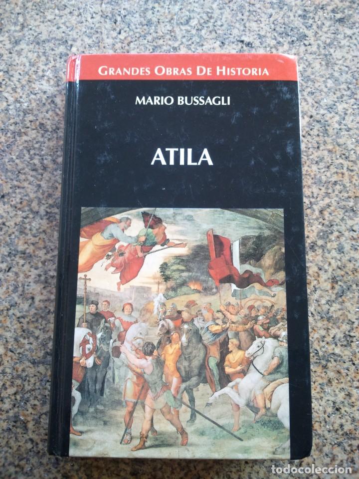 Libros de segunda mano: ATILA -- MARIO BUSSAGLI -- ALTAYA 1998 -- - Foto 1