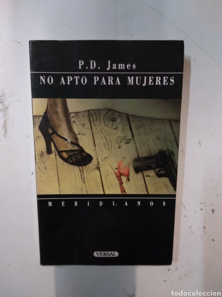 Libros de segunda mano: P.D. James, No apto para mujeres,Versalles 51 - Foto 1