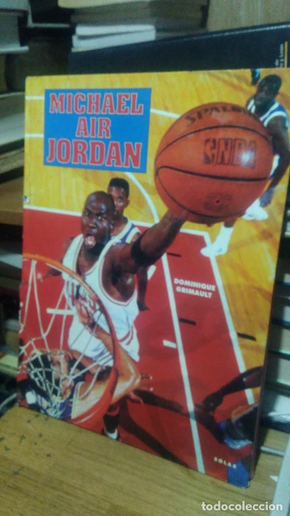 Libros de segunda mano: MICHAEL AIR JORDAN, DOMINIQUE GRIMAULT, SOLAR