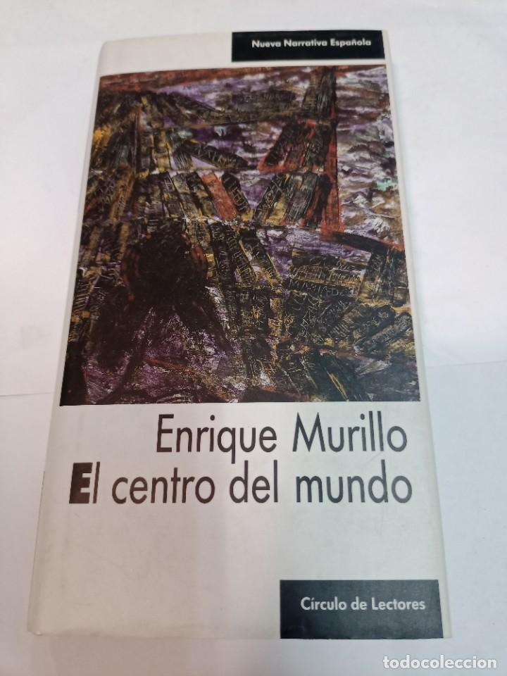 Libros de segunda mano: ENRIQUE MURILLO El centro del mundo SA7130 - Foto 1